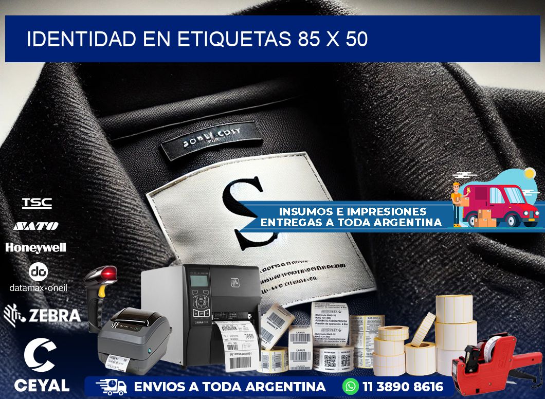 Identidad en etiquetas 85 x 50