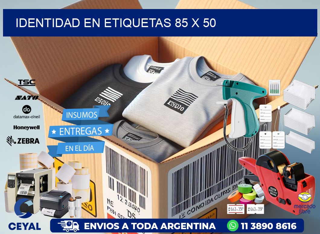 Identidad en etiquetas 85 x 50