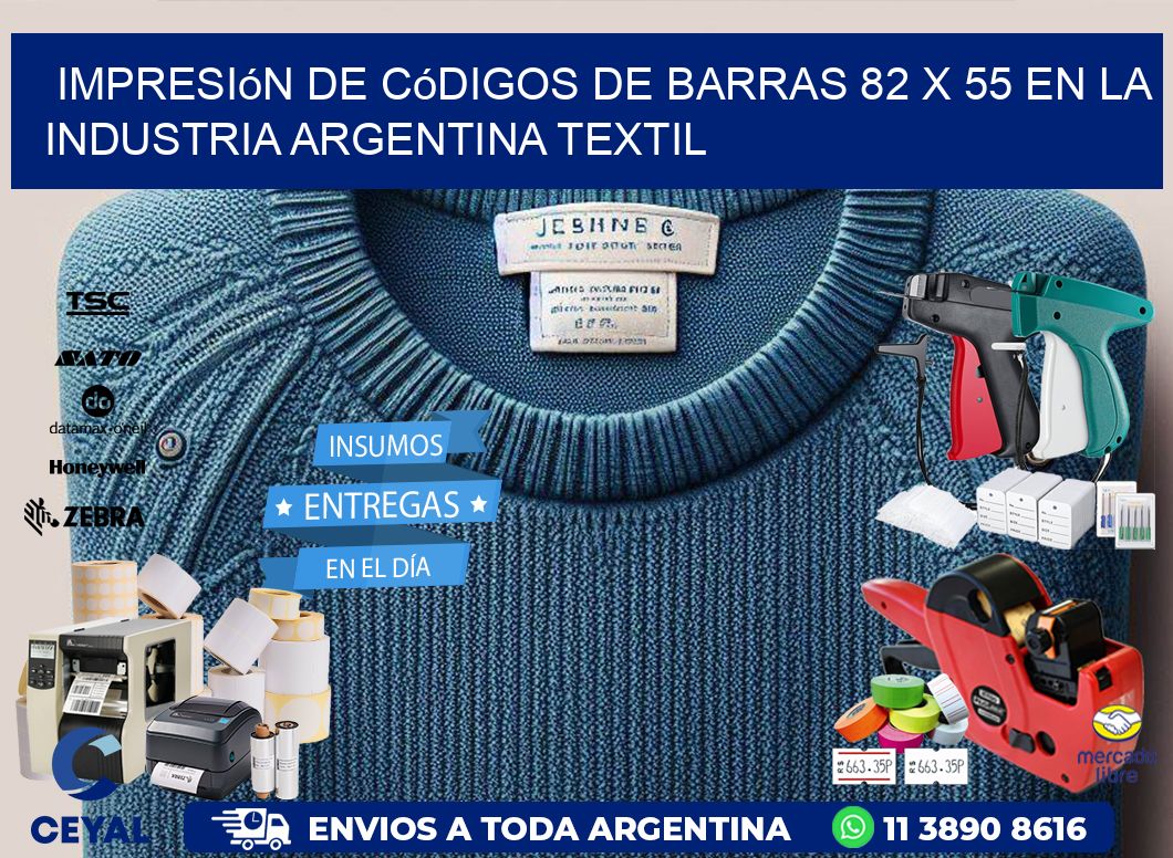 Impresión de Códigos de Barras 82 x 55 en la Industria argentina textil