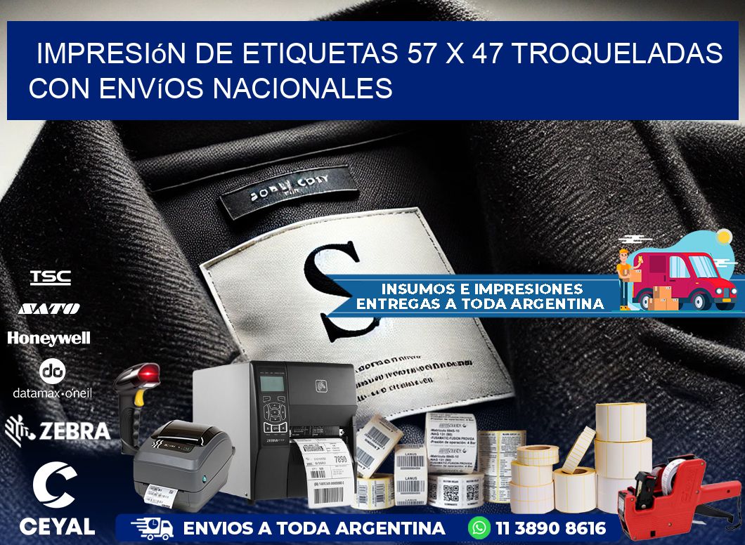 Impresión de etiquetas 57 x 47 troqueladas con envíos nacionales