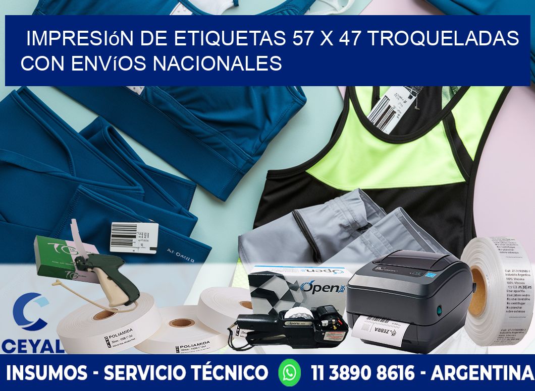 Impresión de etiquetas 57 x 47 troqueladas con envíos nacionales