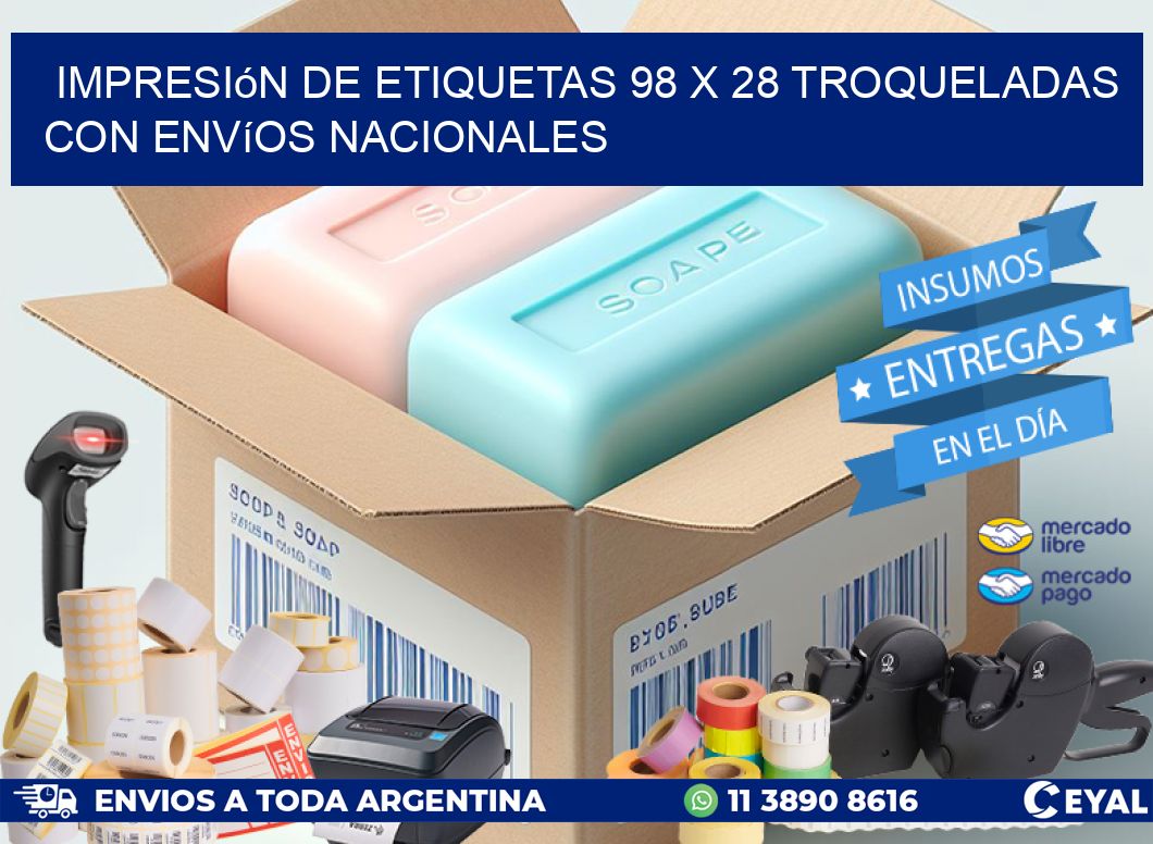 Impresión de etiquetas 98 x 28 troqueladas con envíos nacionales