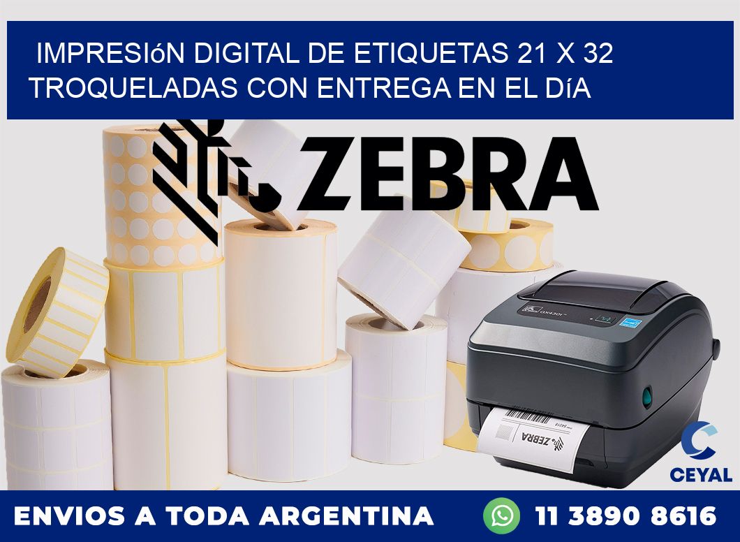 Impresión digital de etiquetas 21 x 32 troqueladas con entrega en el día
