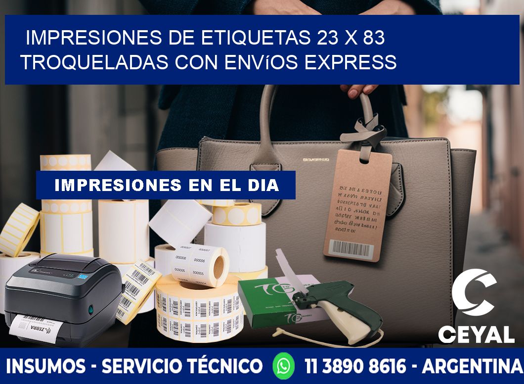 Impresiones de etiquetas 23 x 83 troqueladas con envíos express