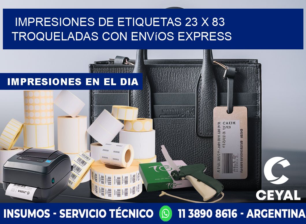 Impresiones de etiquetas 23 x 83 troqueladas con envíos express