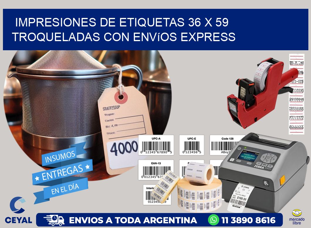 Impresiones de etiquetas 36 x 59 troqueladas con envíos express