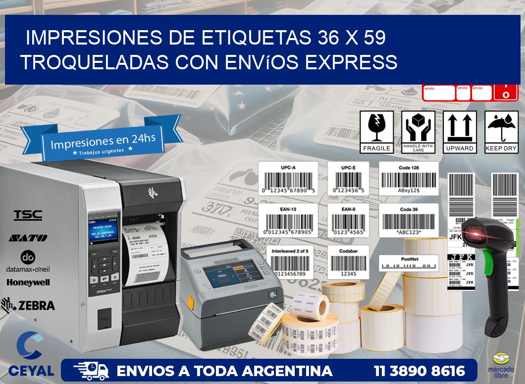 Impresiones de etiquetas 36 x 59 troqueladas con envíos express