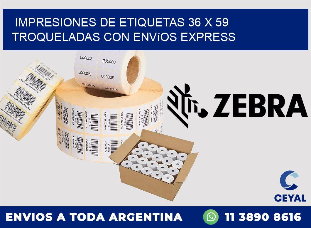 Impresiones de etiquetas 36 x 59 troqueladas con envíos express