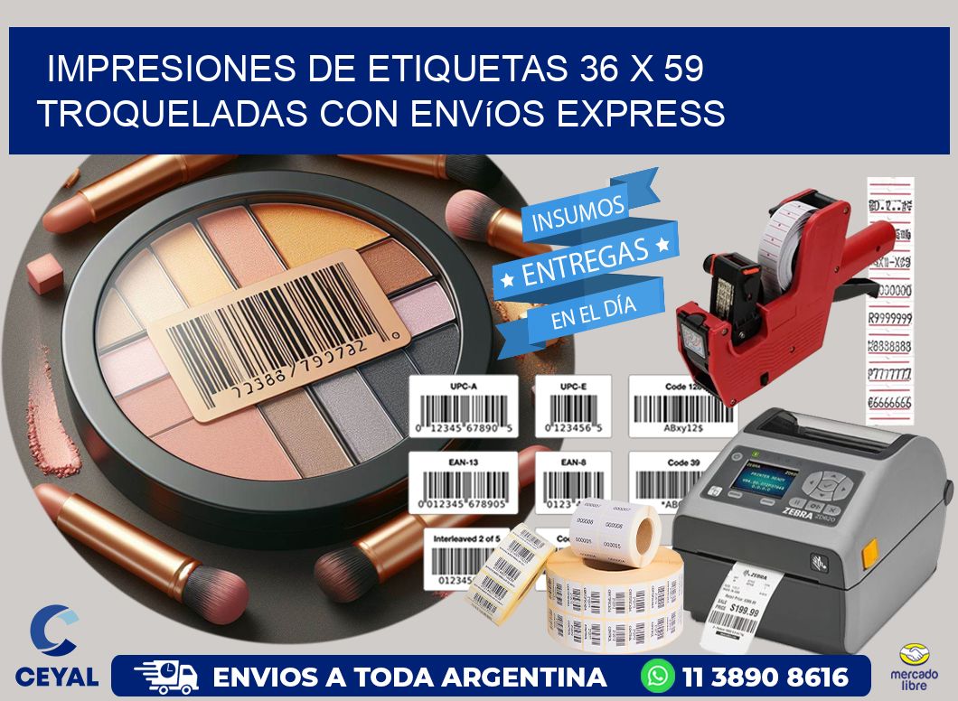 Impresiones de etiquetas 36 x 59 troqueladas con envíos express