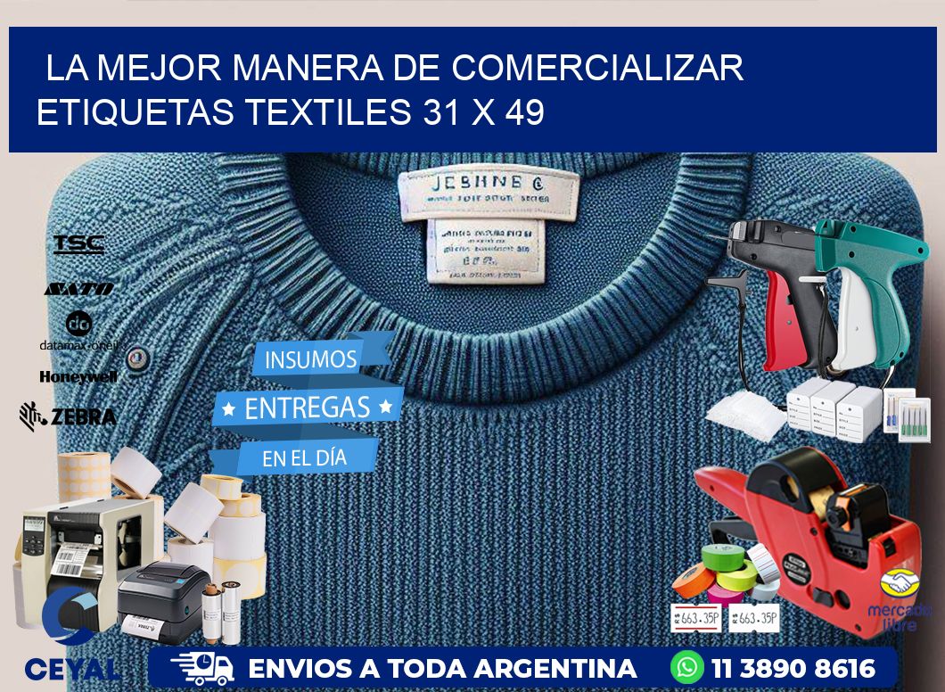 La Mejor Manera de Comercializar Etiquetas Textiles 31 x 49