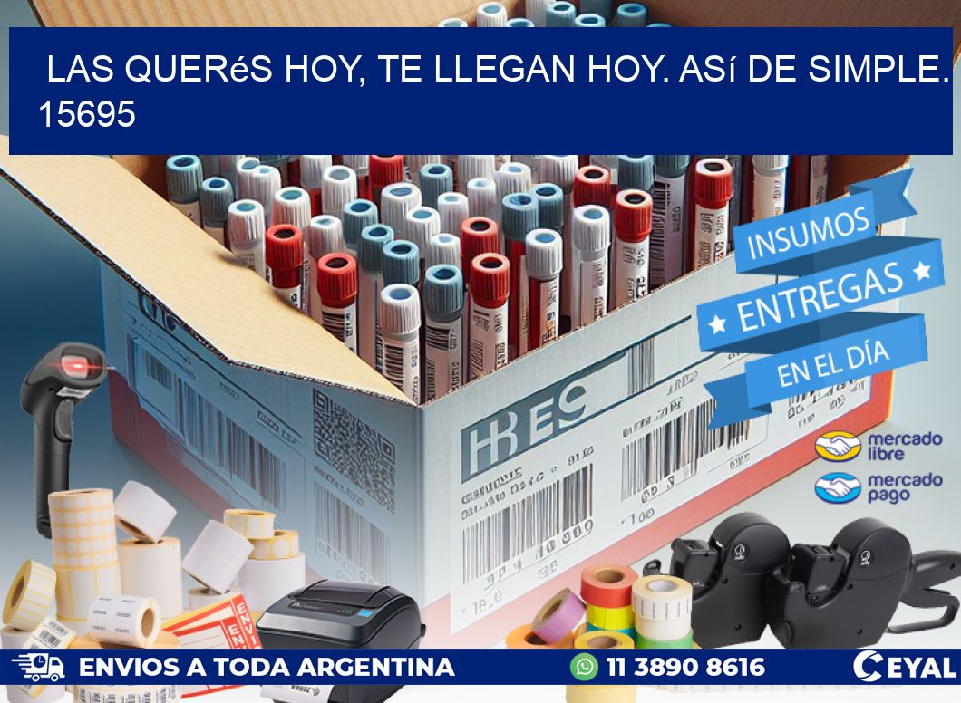 Las Querés Hoy, Te Llegan Hoy. Así de Simple. 15695