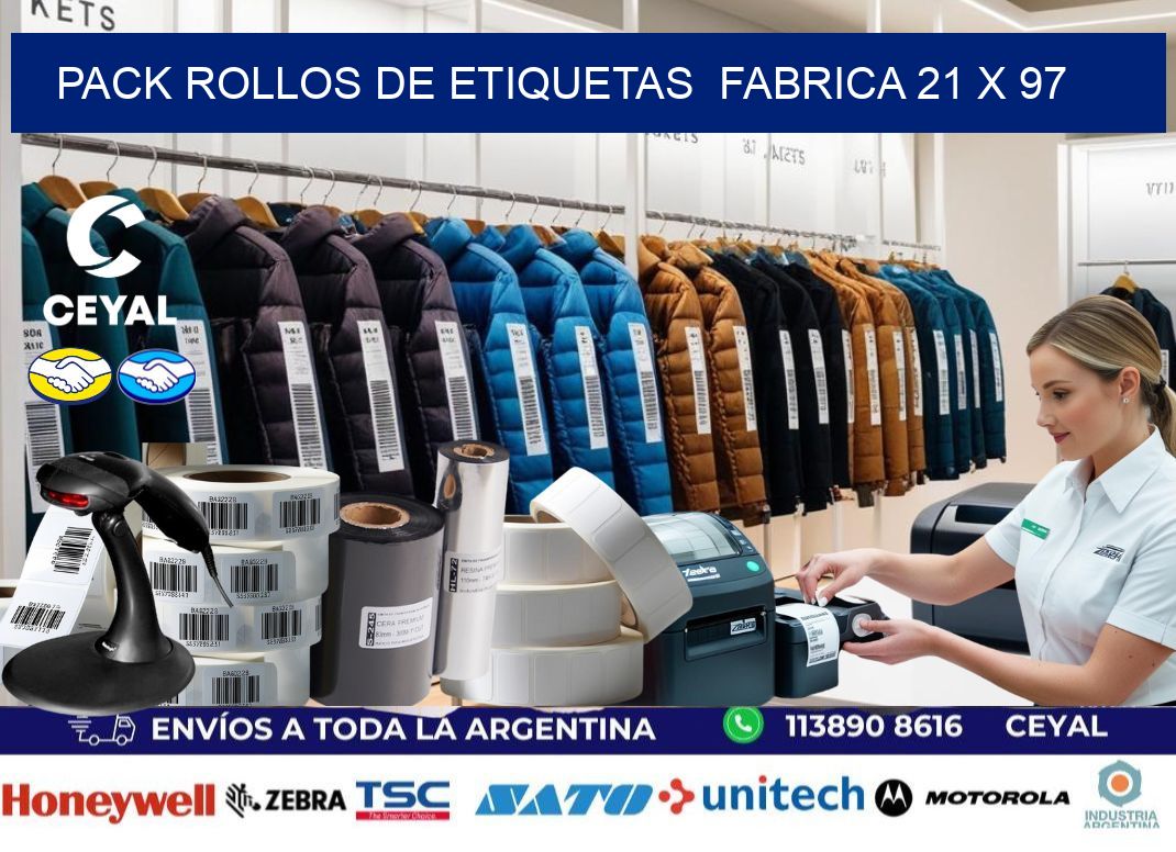 Pack ROLLOS DE ETIQUETAS  FABRICA 21 x 97