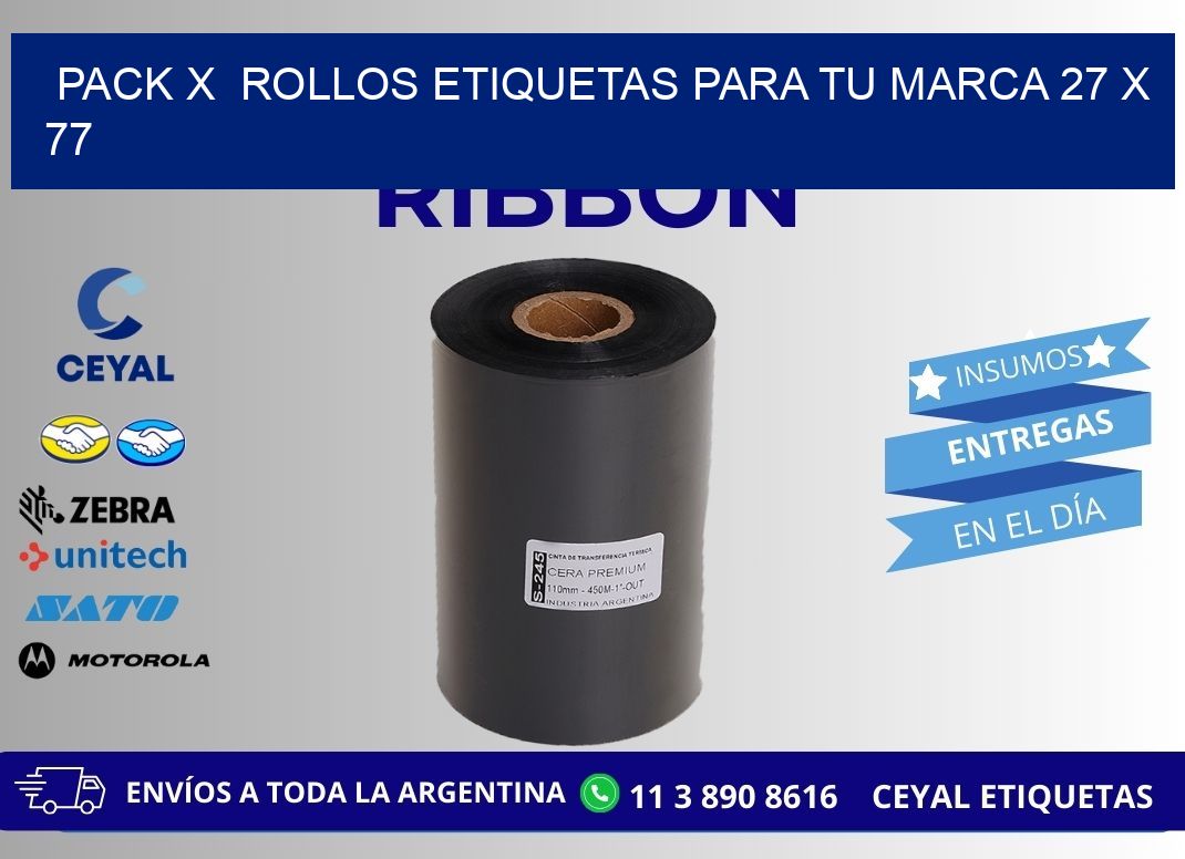 Pack X  Rollos Etiquetas para tu marca 27 x 77