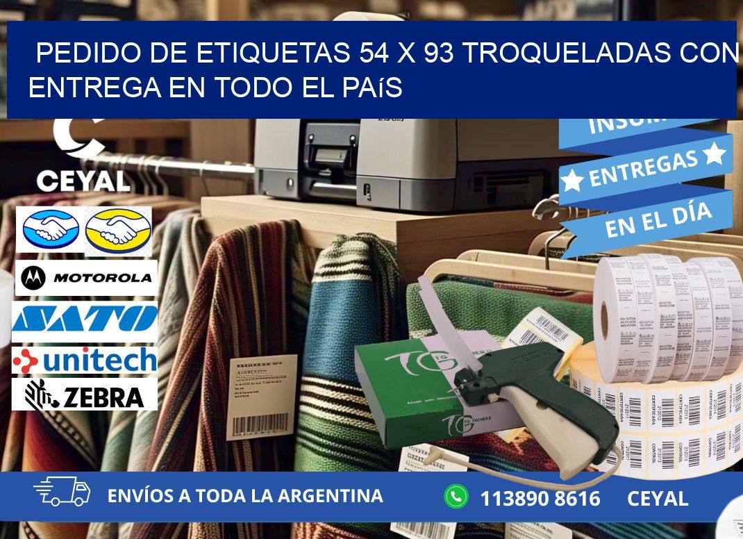 Pedido de etiquetas 54 x 93 troqueladas con entrega en todo el país
