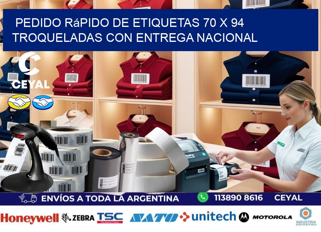 Pedido rápido de etiquetas 70 x 94 troqueladas con entrega nacional