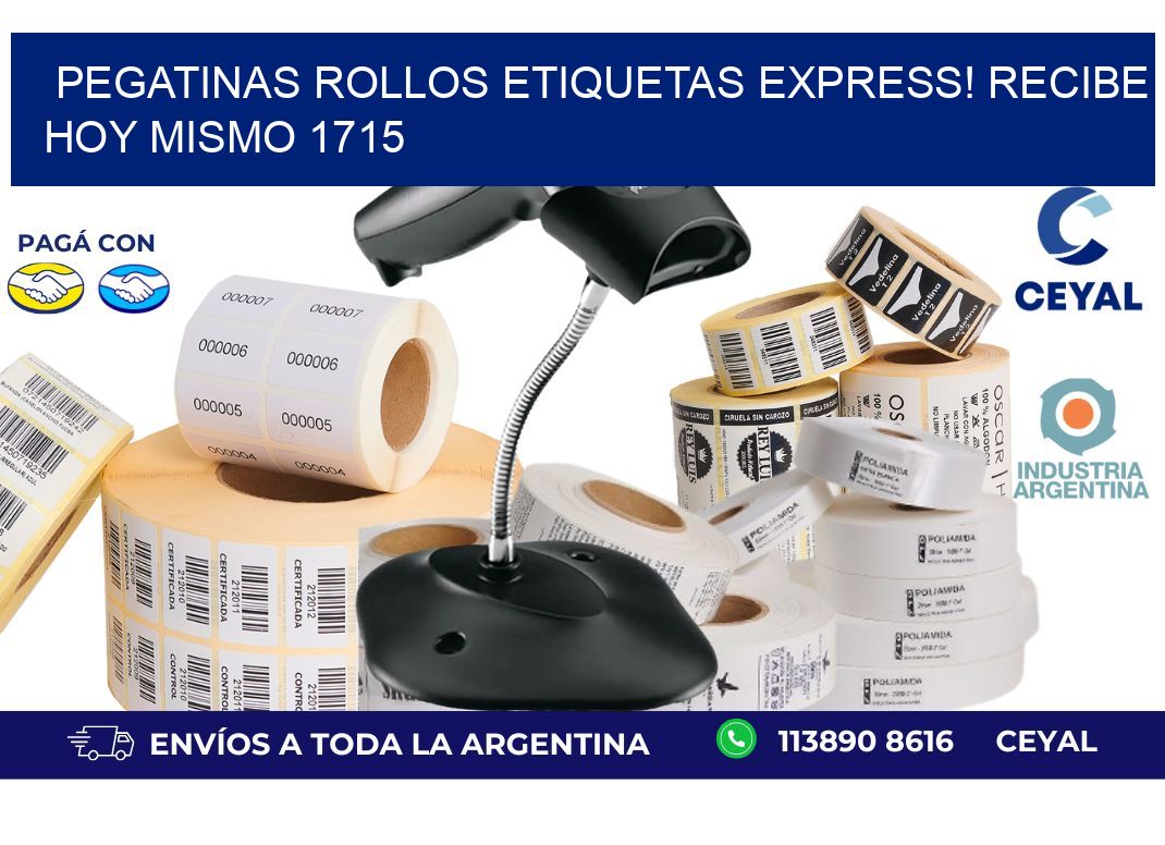 Pegatinas rollos etiquetas Express! Recibe Hoy Mismo 1715