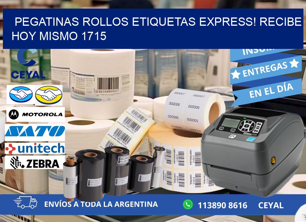 Pegatinas rollos etiquetas Express! Recibe Hoy Mismo 1715