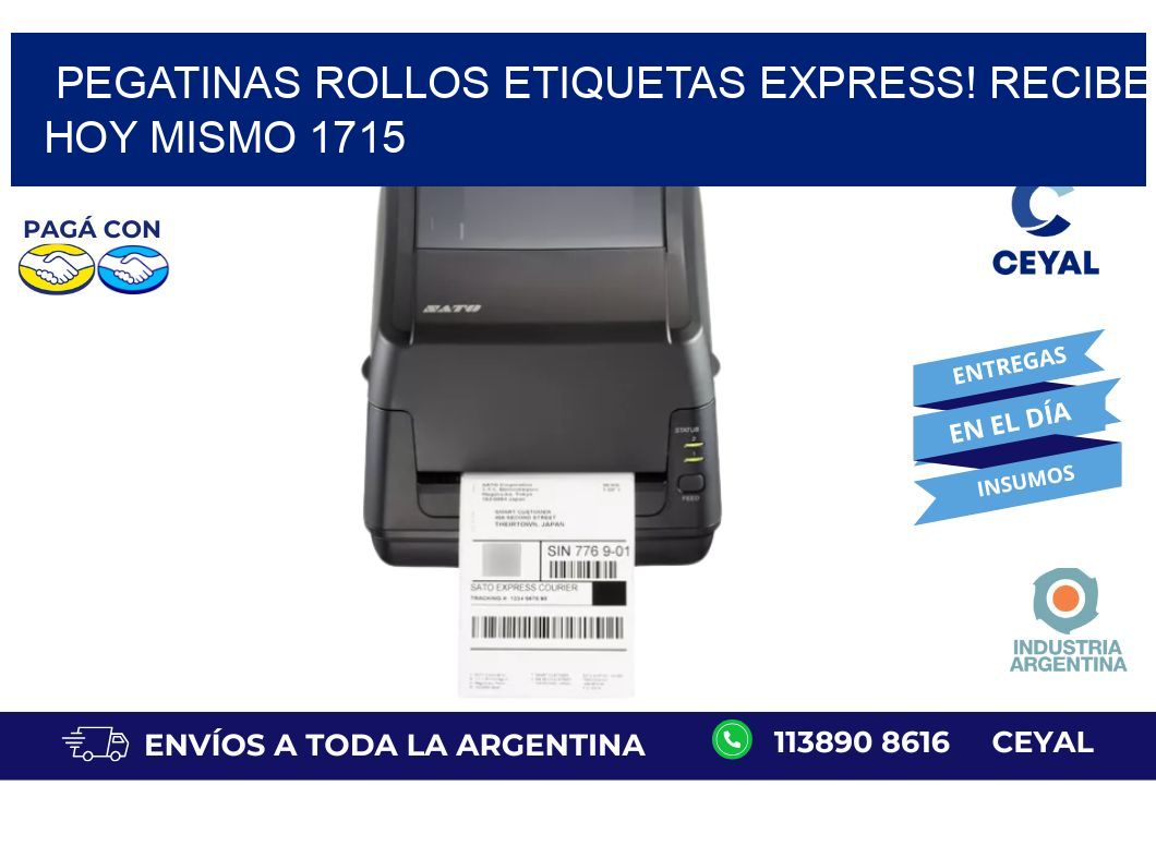 Pegatinas rollos etiquetas Express! Recibe Hoy Mismo 1715