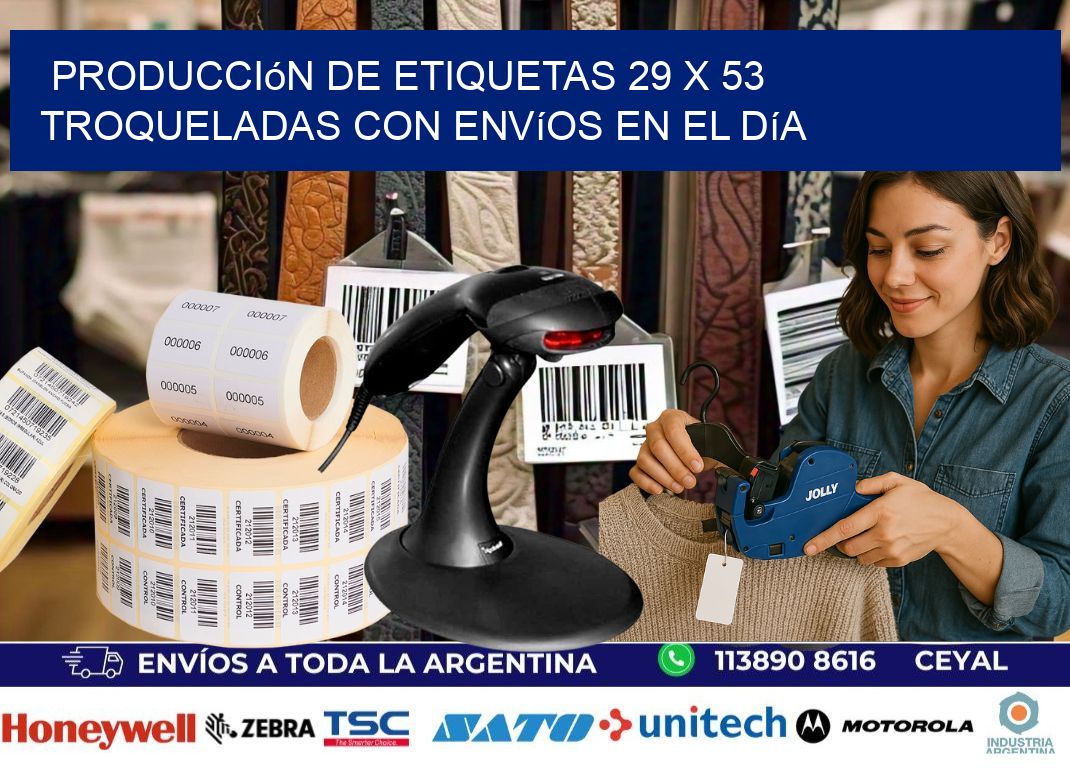 Producción de etiquetas 29 x 53 troqueladas con envíos en el día
