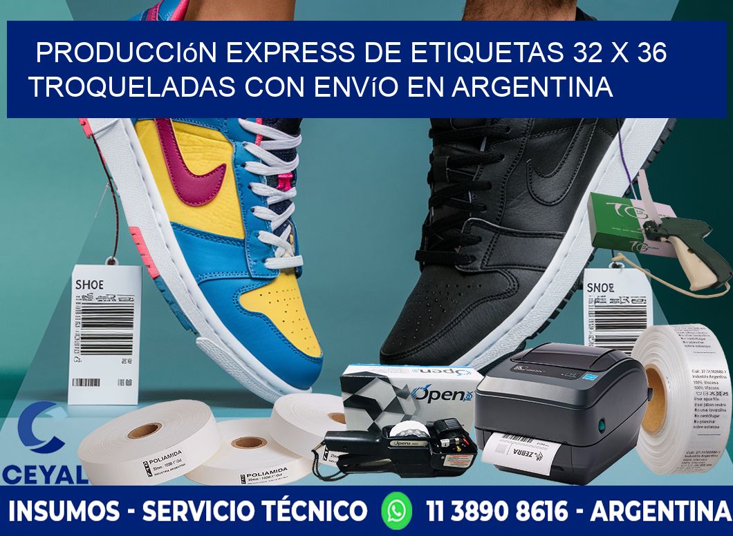 Producción express de etiquetas 32 x 36 troqueladas con envío en Argentina