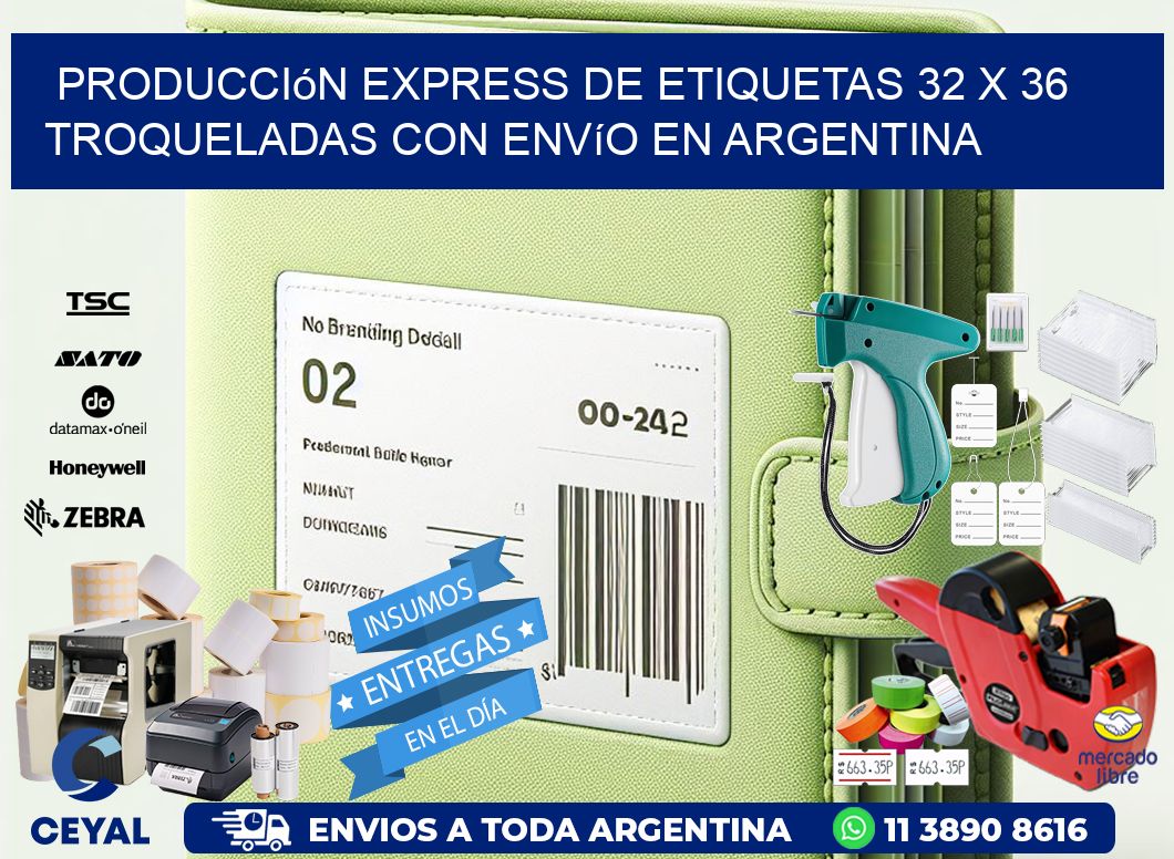 Producción express de etiquetas 32 x 36 troqueladas con envío en Argentina