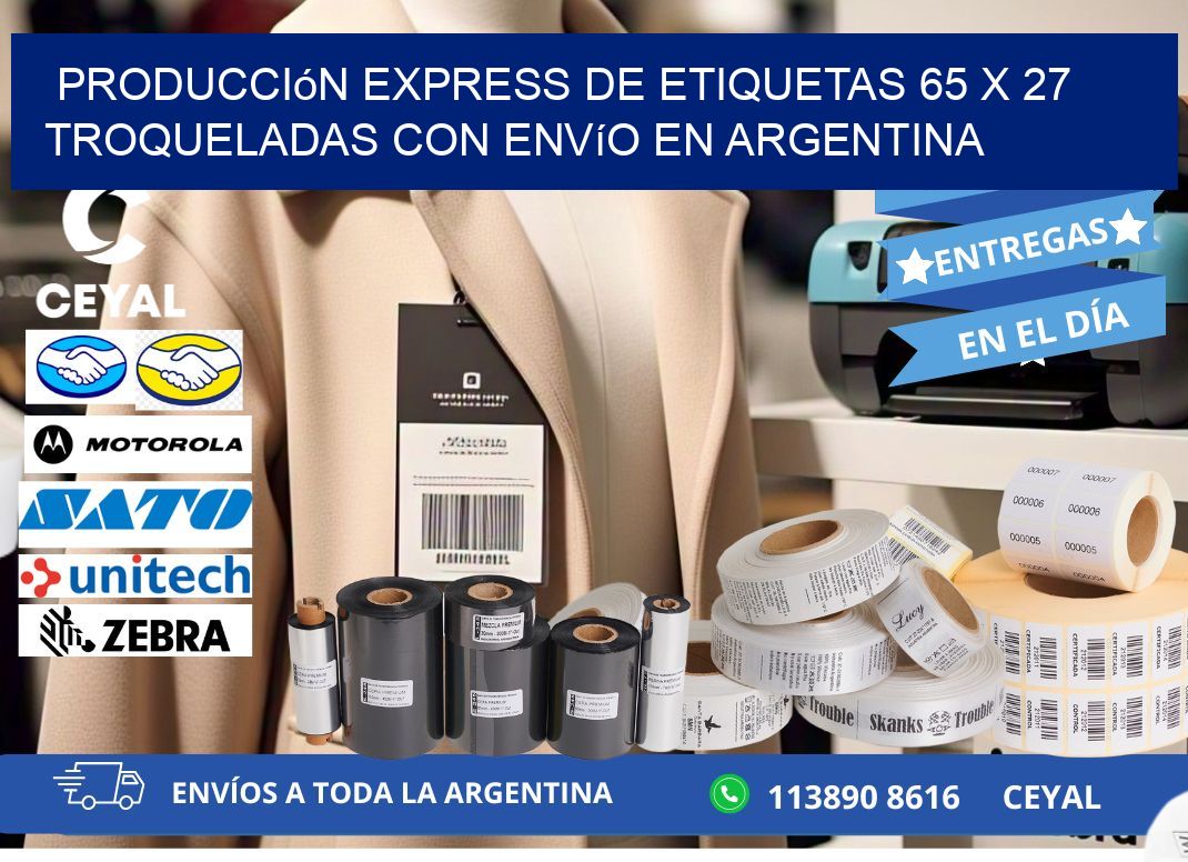 Producción express de etiquetas 65 x 27 troqueladas con envío en Argentina