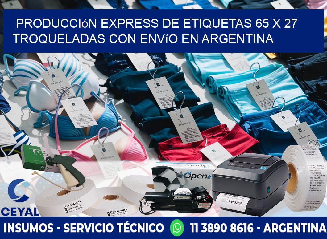 Producción express de etiquetas 65 x 27 troqueladas con envío en Argentina