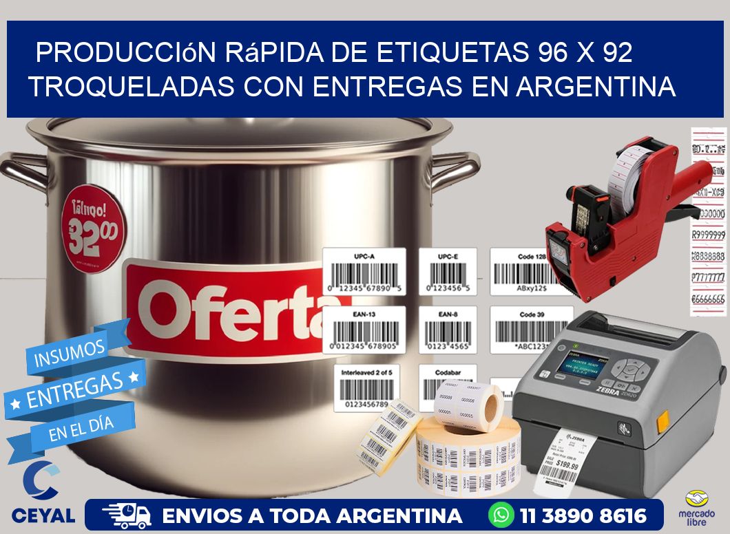 Producción rápida de etiquetas 96 x 92 troqueladas con entregas en Argentina