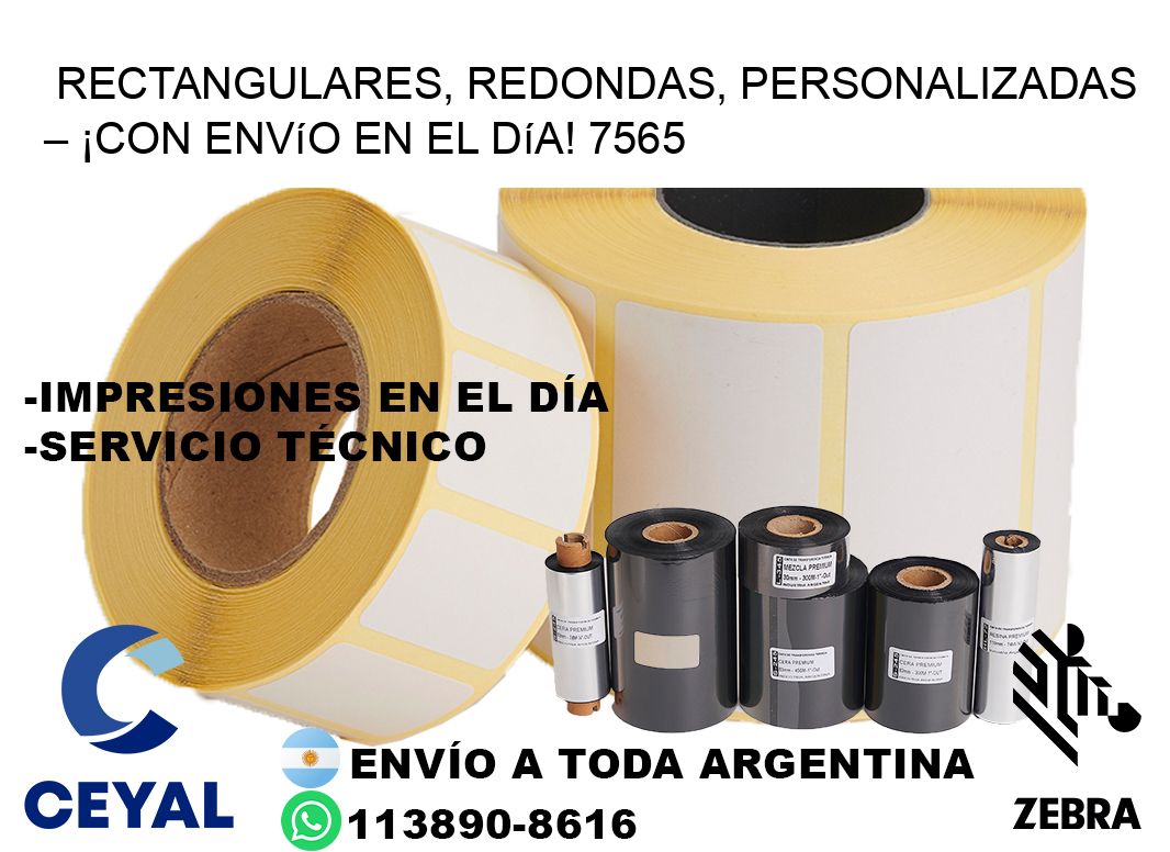 Rectangulares, Redondas, Personalizadas – ¡Con Envío en el Día! 7565