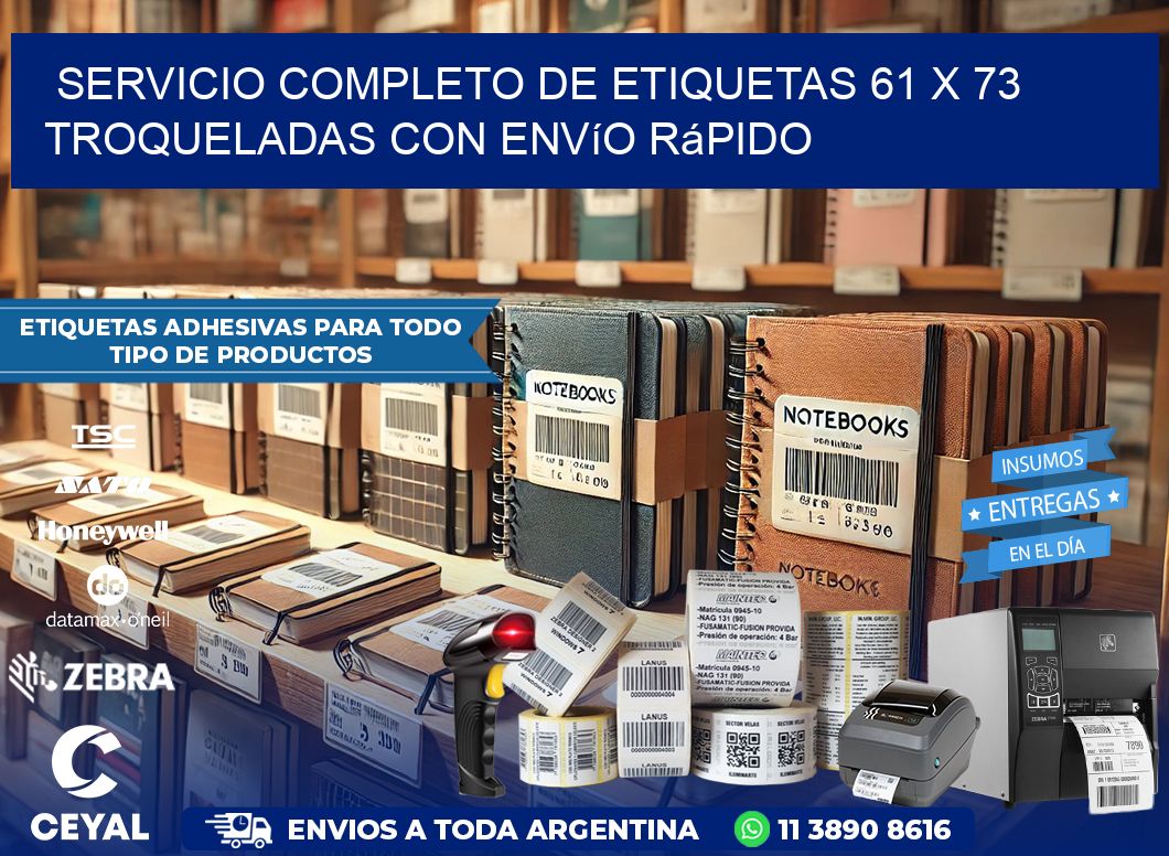 Servicio completo de etiquetas 61 x 73 troqueladas con envío rápido