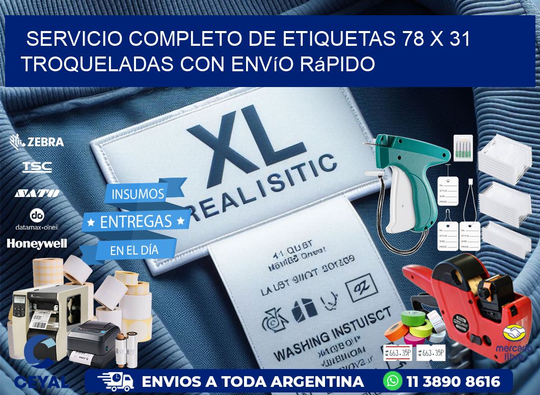 Servicio completo de etiquetas 78 x 31 troqueladas con envío rápido