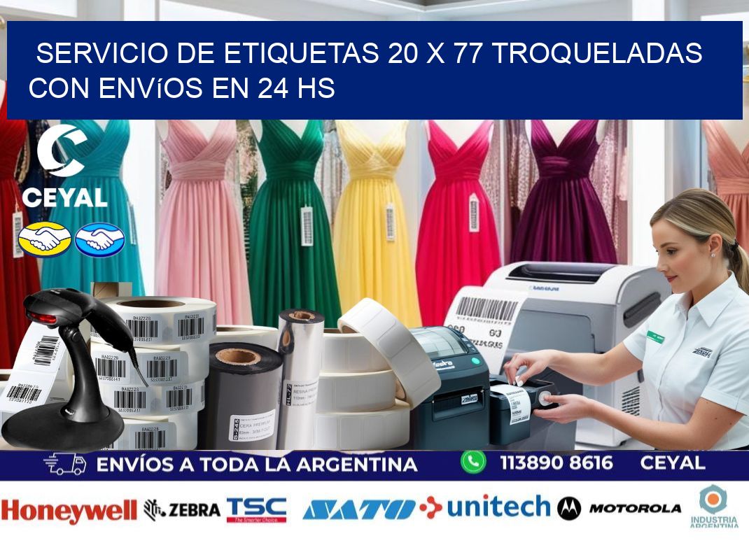 Servicio de etiquetas 20 x 77 troqueladas con envíos en 24 hs