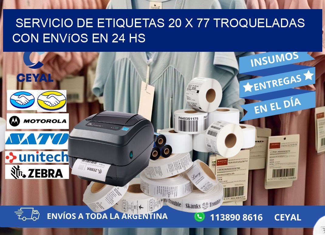 Servicio de etiquetas 20 x 77 troqueladas con envíos en 24 hs