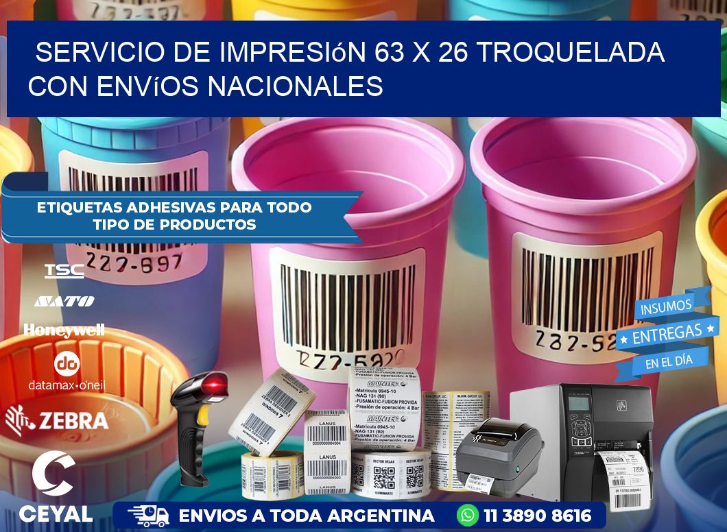 Servicio de impresión 63 x 26 troquelada con envíos nacionales