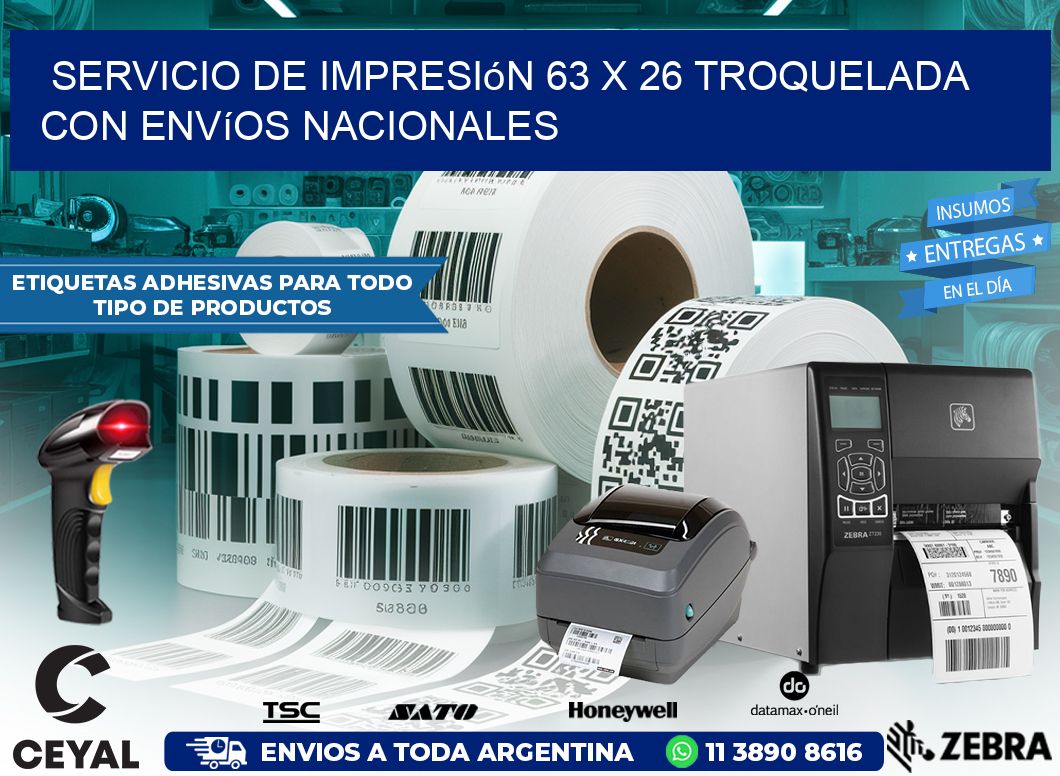 Servicio de impresión 63 x 26 troquelada con envíos nacionales