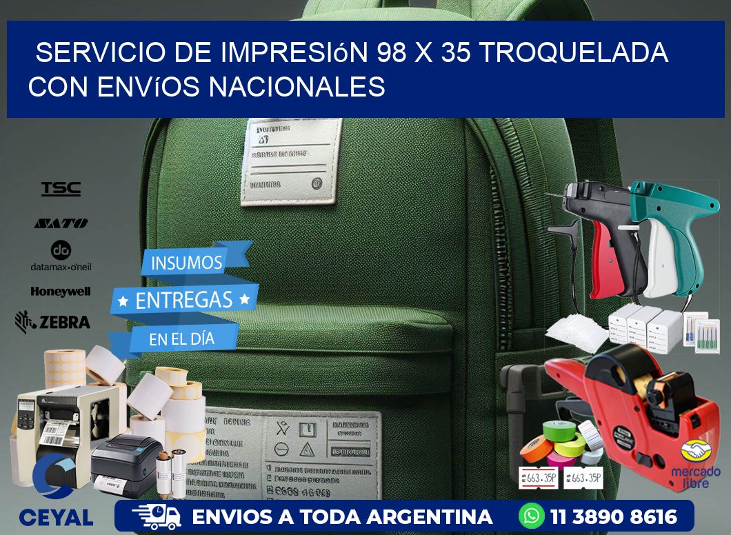 Servicio de impresión 98 x 35 troquelada con envíos nacionales