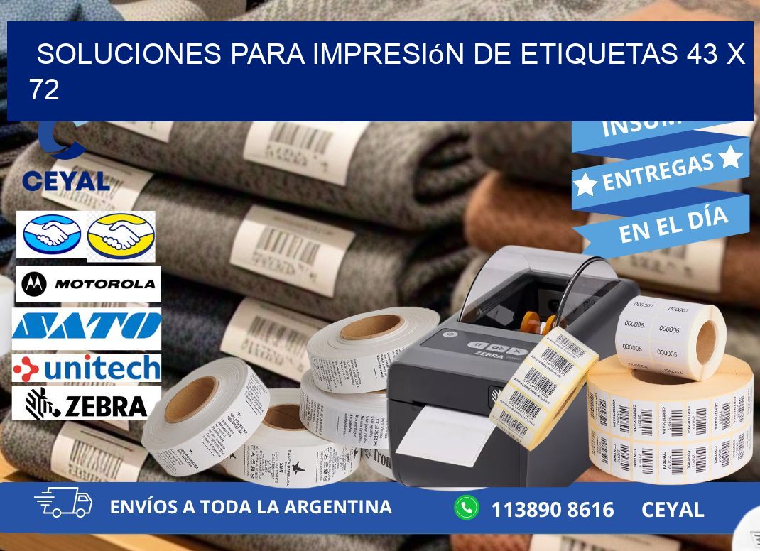 Soluciones para impresión de etiquetas 43 x 72