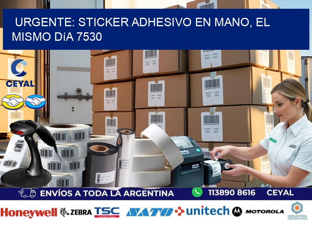 Urgente: Sticker adhesivo en Mano, el Mismo Día 7530