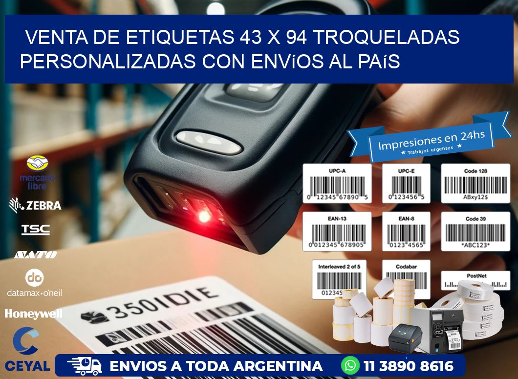 Venta de etiquetas 43 x 94 troqueladas personalizadas con envíos al país