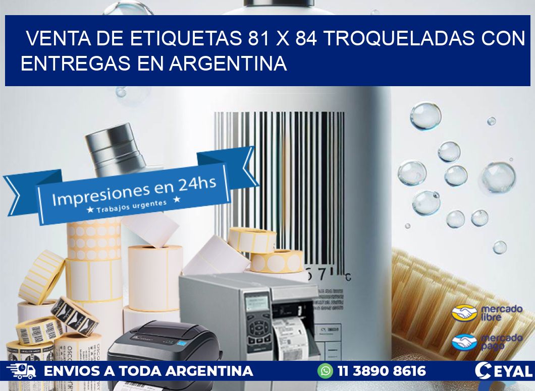 Venta de etiquetas 81 x 84 troqueladas con entregas en Argentina