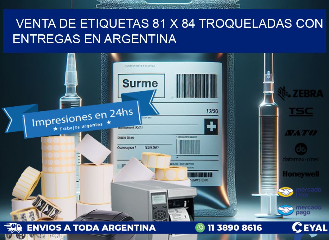 Venta de etiquetas 81 x 84 troqueladas con entregas en Argentina