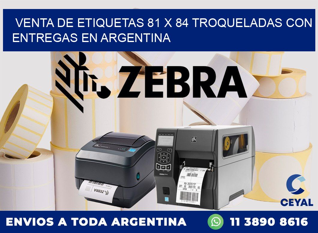 Venta de etiquetas 81 x 84 troqueladas con entregas en Argentina