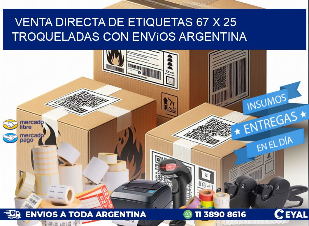 Venta directa de etiquetas 67 x 25 troqueladas con envíos Argentina