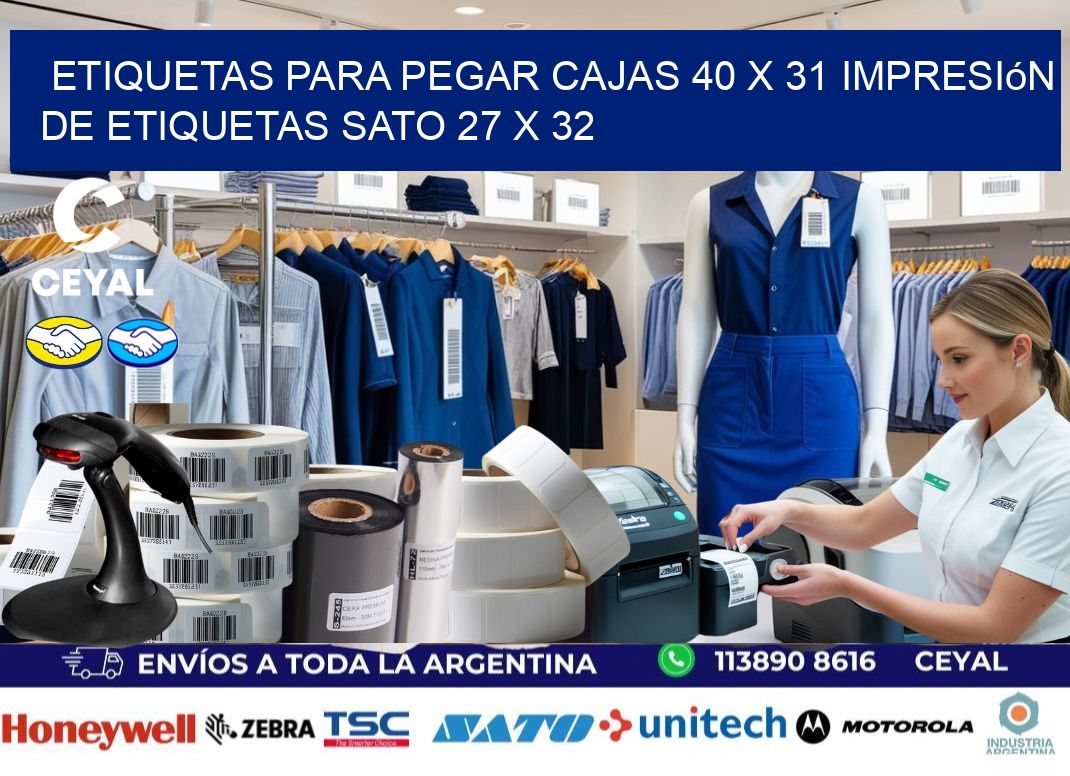 etiquetas para pegar cajas 40 x 31 impresión de etiquetas sato 27 x 32