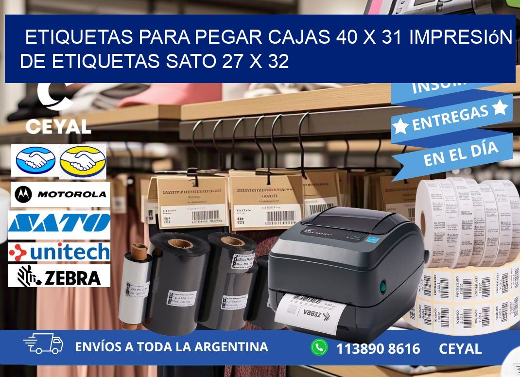 etiquetas para pegar cajas 40 x 31 impresión de etiquetas sato 27 x 32