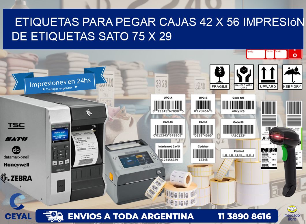 etiquetas para pegar cajas 42 x 56 impresión de etiquetas sato 75 x 29