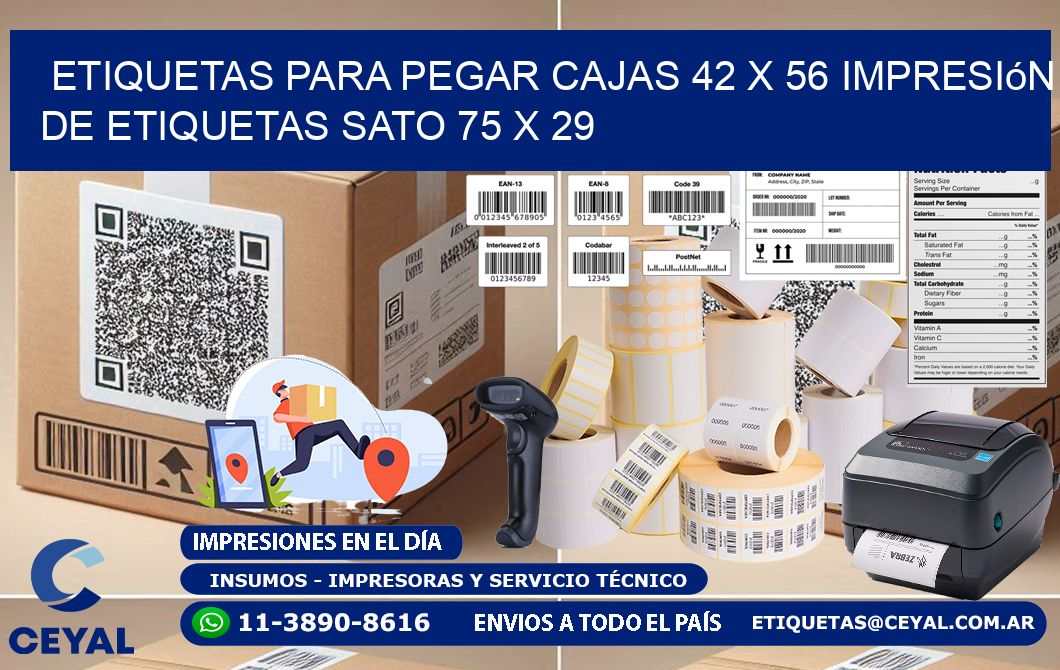 etiquetas para pegar cajas 42 x 56 impresión de etiquetas sato 75 x 29