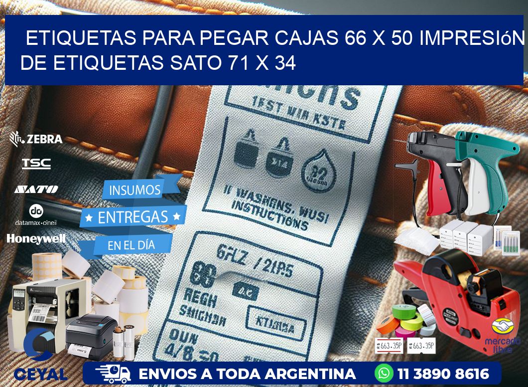 etiquetas para pegar cajas 66 x 50 impresión de etiquetas sato 71 x 34
