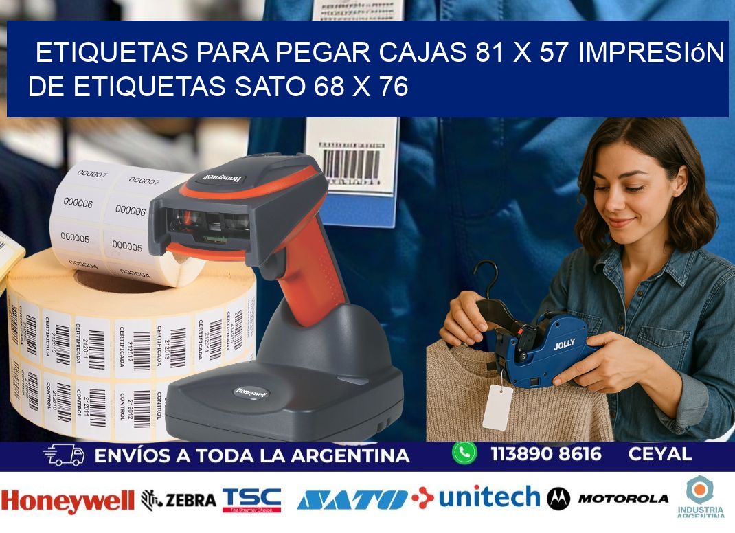 etiquetas para pegar cajas 81 x 57 impresión de etiquetas sato 68 x 76