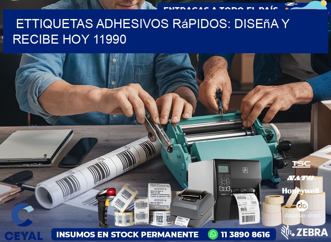 ettiquetas Adhesivos Rápidos: Diseña y Recibe Hoy 11990